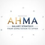 Salary Strategy: From Expectation to Offer